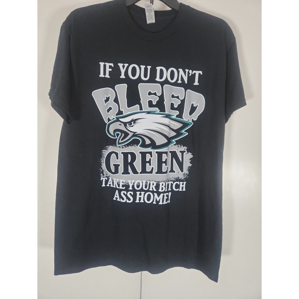 NFL Philadelphia Eagles Medium T-Shirt 'If You Dont Bleed Green/Fly Eagles Fly